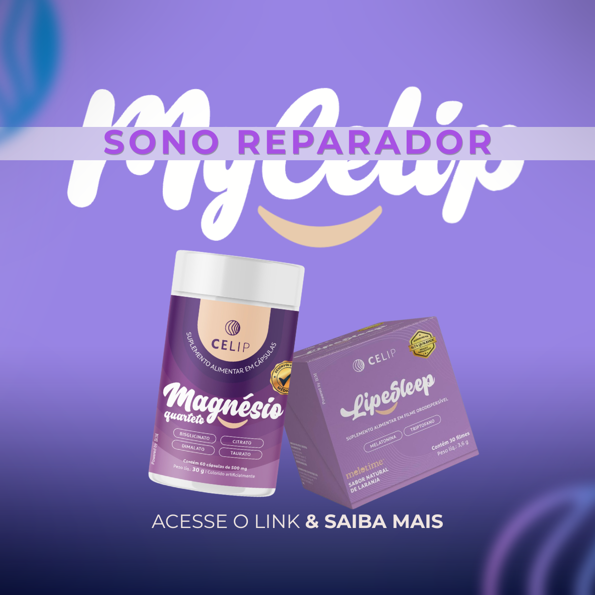 CELIPSLEEP + MAGNÉSIO quarteto = COMBO Sono Reparador